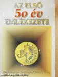 Az első 50 év emlékezete