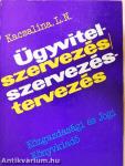 Ügyvitelszervezés-szervezéstervezés