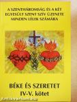 Béke és szeretet IV-V.