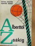 Alberttől Zsákig