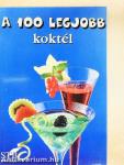 A 100 legjobb koktél