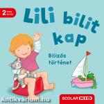 Lili bilit kap - Bilizős történet