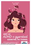 Amit az ADHD-s gyereked szeretne, a tudnál