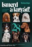 Ismerd a kutyád!