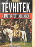 Tévhitek a magyar történelemben