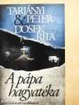 A pápa hagyatéka