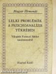 Lelki problémák a pszichoanalízis tükrében
