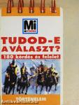 Tudod-e a választ? - Történelem