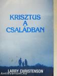Krisztus a családban