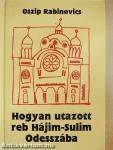 Hogyan utazott reb Hájim-Sulim Odesszába