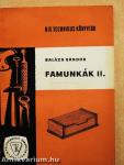 Famunkák II.
