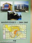 Bioépítészet - 2004-2005