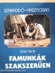 Famunkák szakszerűen