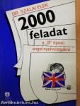 2000 feladat a "B" típusú angol nyelvvizsgákra