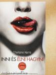 Inni és élni hagyni