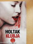 Holtak klubja