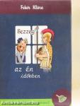 Bezzeg az én időmben