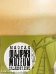 Magyar Olajipari Múzeum
