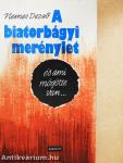 A biatorbágyi merénylet és ami mögötte van...