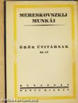 Örök útitársak I-IV.