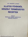 Illatos füvekből készült természetes receptek