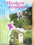 Házikerti kézikönyv