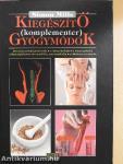 Kiegészítő (komplementer) gyógymódok