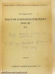Magyar gazdaságtörténet 1848-ig I/1.