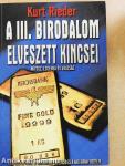 A III. Birodalom elveszett kincsei