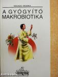 A gyógyító makrobiotika