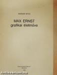 Max Ernst grafikai életműve