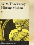 Hiúság vására I-II.