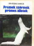 Prémek, szőrmék, prémes állatok