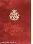 300 éve Szabad Királyi Város Debrecen