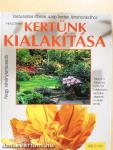 Kertünk kialakítása