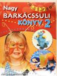 Nagy barkácssuli könyv 2.