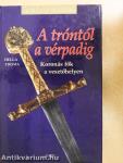 A tróntól a vérpadig
