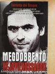 Megdöbbentő kéjgyilkosságok