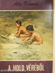 A Hold véréből