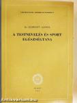 A testnevelés és sport egészségtana