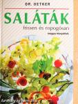 Saláták frissen és ropogósan