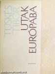 Utak Európába