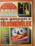 A világ leghíresebb UFO-dossziéi 2.