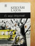 És mégis őrizetlenül