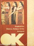 Élektra/Oedipus király/Antigoné