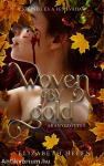 Woven by Gold - Aranyszőttes