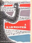 A karmester