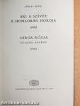 Aki a szívét a homlokán hordja/Sárga rózsa