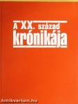 A XX. század krónikája