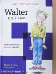 Walter - Irtó klassz!